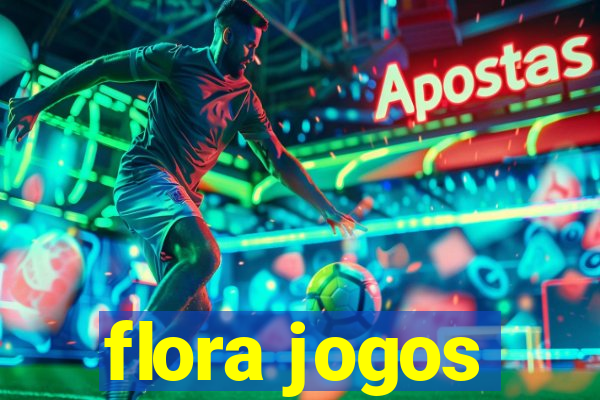 flora jogos